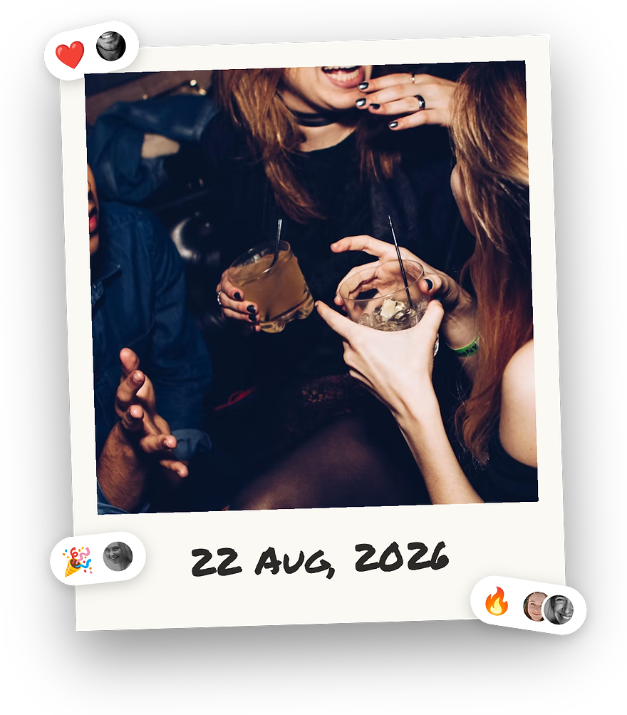 A party photo as a polaroid, with friends’ emoji reactions stuck to its corners